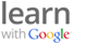 Learn with Google