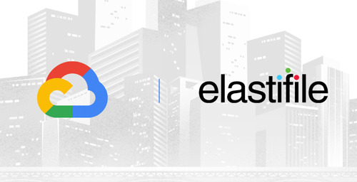 Elastifile and Google Cloud