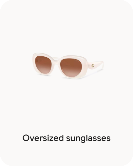 Oversized sunglasses