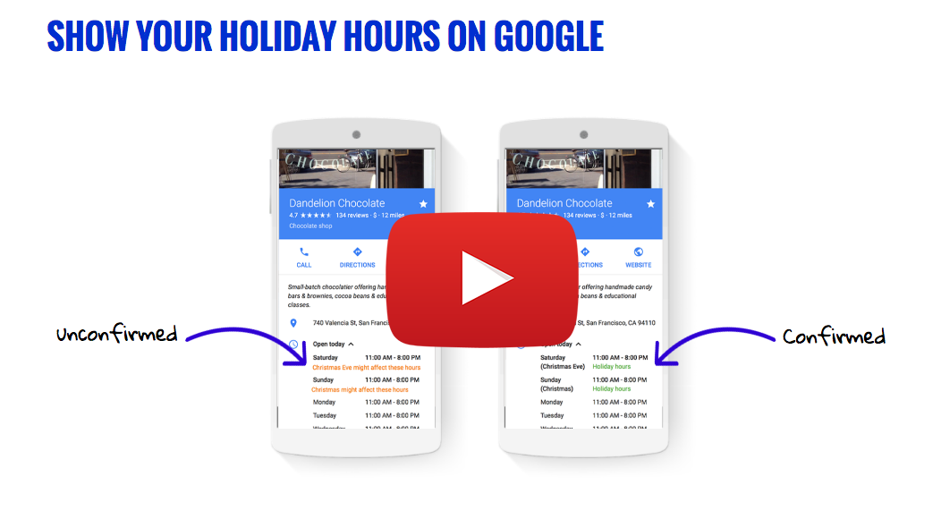 SHOW YOUR HOLDAY HOURS ON GOOGLE