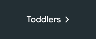 Toddlers