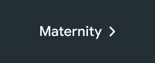 Maternity