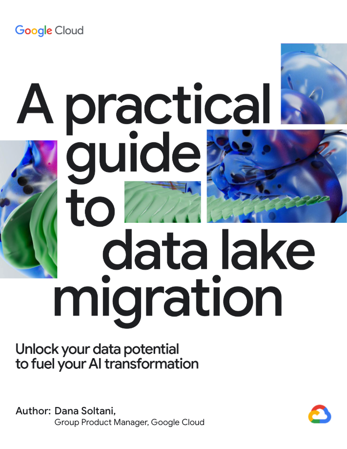 A practical guide to data lake migration